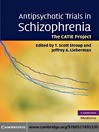 Antipsychotic Trials in Schizophrenia
